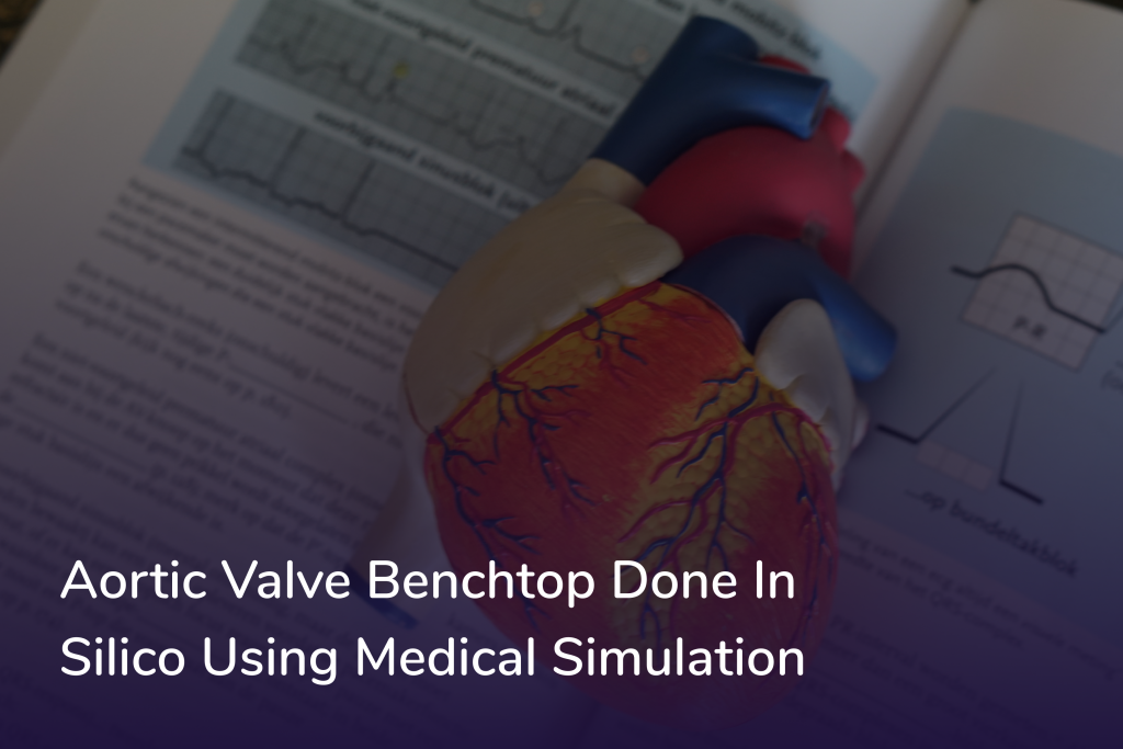 blog post title Aortic valve Benchtop done In silico written over an anatomical heart image